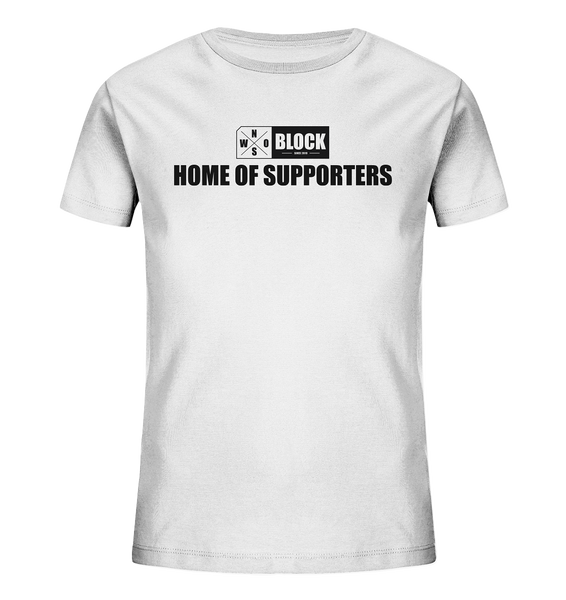 N.O.S.W. BLOCK Shirt "HOME OF SUPPORTERS" Kids UNISEX Organic T-Shirt weiss