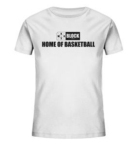 N.O.S.W. BLOCK Shirt "HOME OF BASKETBALL" Kids Organic UNISEX T-Shirt weiss