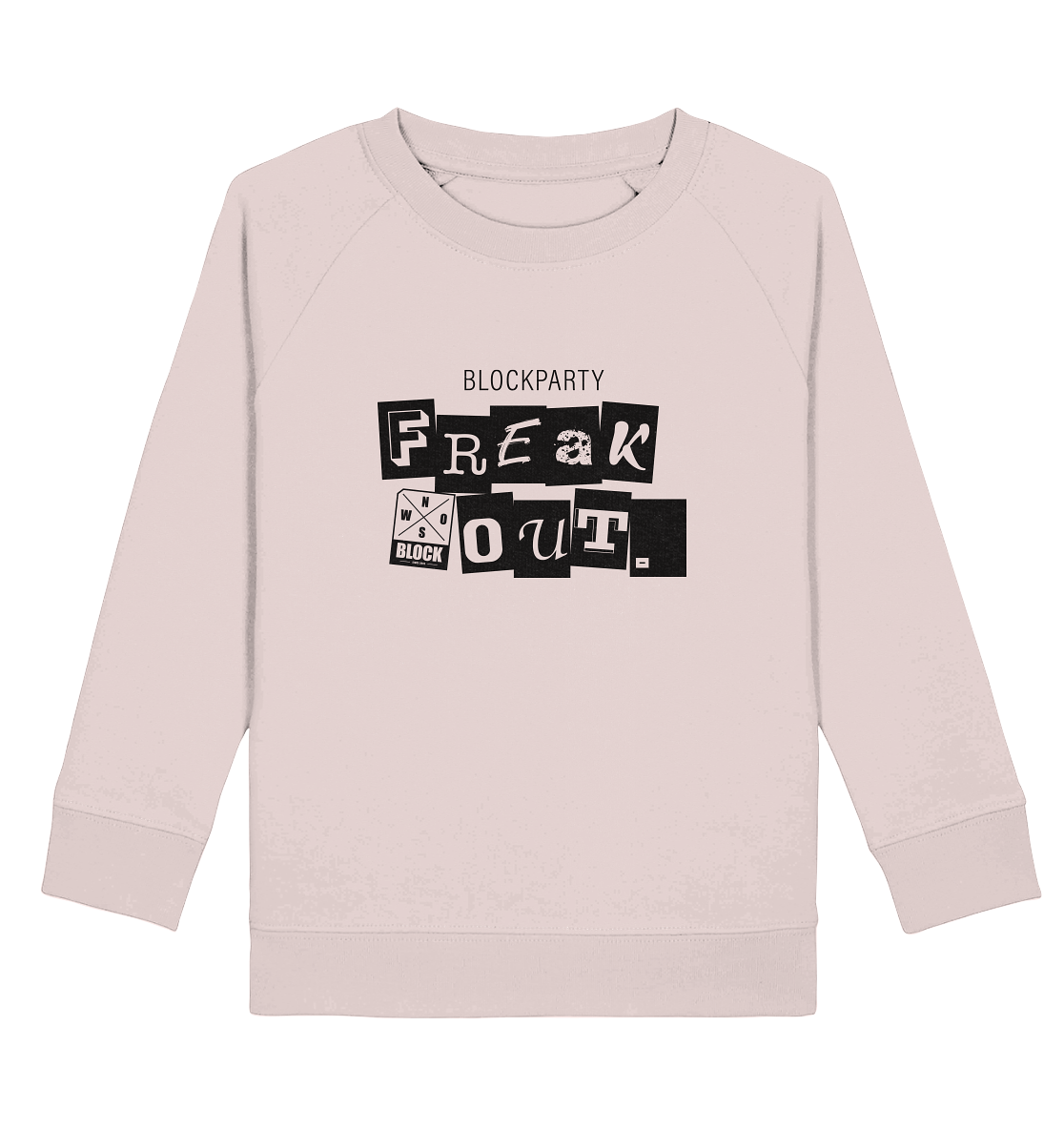 N.O.S.W. BLOCK Fanblock Sweater "FREAK OUT." Kids UNISEX Organic Sweatshirt candy pink