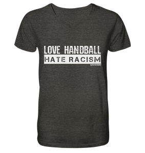 N.O.S.W. BLOCK Gegen Rechts Shirt "LOVE HANDBALL HATE RACISM" Männer Organic V-Neck T-Shirt dunkelgrau