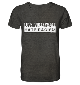 N.O.S.W. BLOCK Gegen Rechts Shirt "LOVE VOLLEYBALL HATE RACISM" Männer Organic V-Neck T-Shirt dark heather grau
