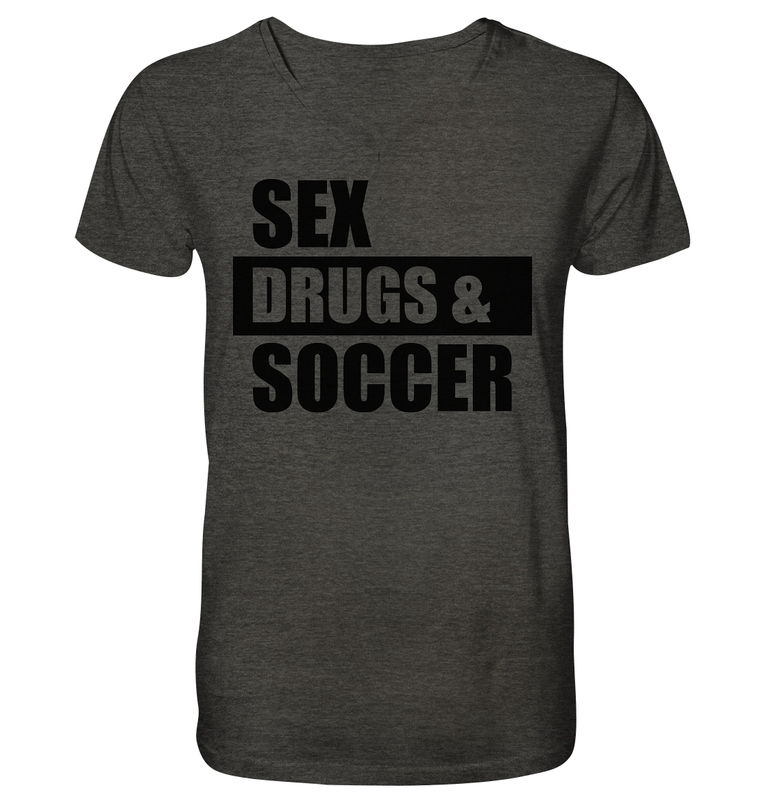 N.O.S.W. BLOCK Fanblock Shirt "SEX, DRUGS & SOCCER" Männer Organic V-Neck T-Shirt dark heather grau