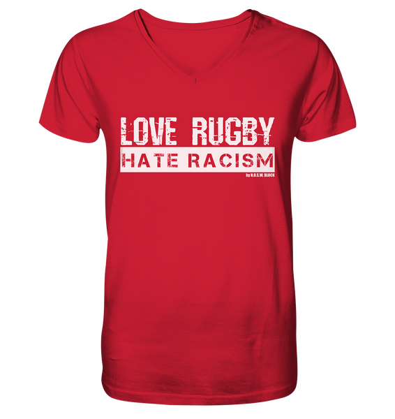 N.O.S.W. BLOCK Gegen Rechts Shirt "LOVE RUGBY HATE RACISM" Männer Organic V-Neck T-Shirt rot