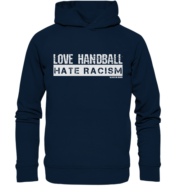N.O.S.W. BLOCK Gegen Rechts Hoodie "LOVE HANDBALL HATE RACISM" Männer Organic Fashion Hoodie navy