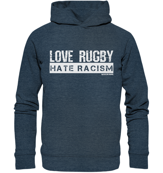 N.O.S.W. BLOCK Gegen Rechts Hoodie "LOVE RUGBY HATE RACISM" Männer Organic Fashion Hoodie dark heather blue