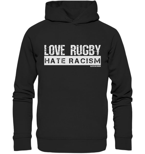 N.O.S.W. BLOCK Gegen Rechts Hoodie "LOVE RUGBY HATE RACISM" Männer Organic Fashion Hoodie schwarz