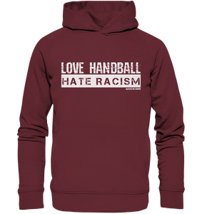 N.O.S.W. BLOCK Gegen Rechts Hoodie "LOVE HANDBALL HATE RACISM" Männer Organic Fashion Hoodie weinrot