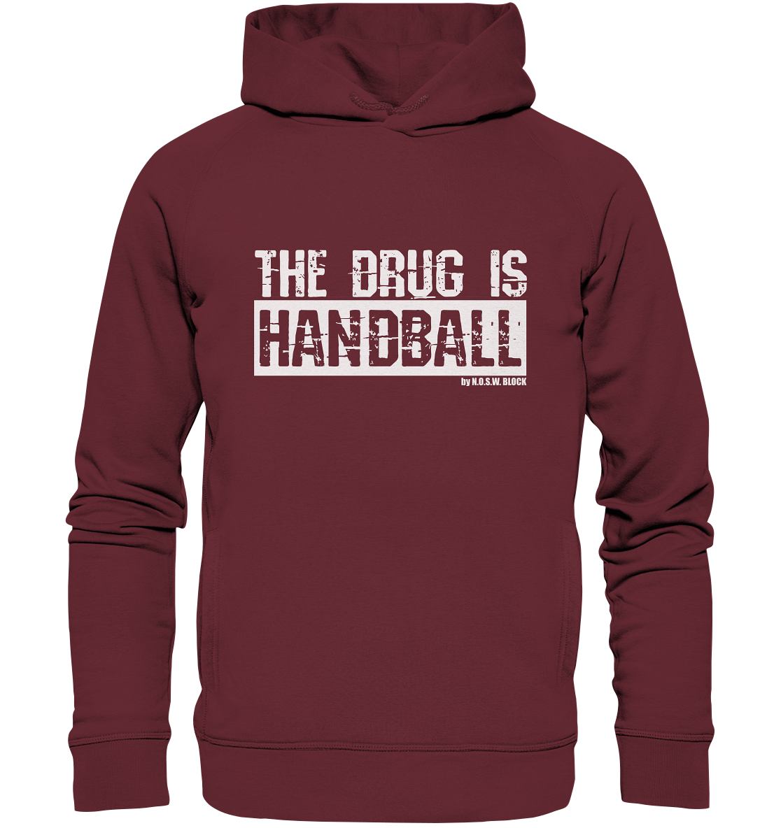 N.O.S.W. BLOCK Fanblock Hoodie "THE DRUG IS HANDBALL" Girls Organic Fashion Kapuzenpullover weinrot