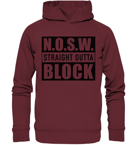 N.O.S.W. BLOCK Hoodie "STRAIGHT OUTTA" Männer Organic Fashion Kapuzenpullover weinrot