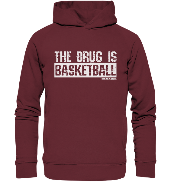  N.O.S.W. BLOCK Fanblock Hoodie "THE DRUG IS BASKETBALL" Männer Organic Fashion Kapuzenpullover weinrot