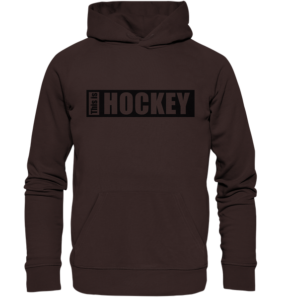 Teamsport Hoodie "THIS IS HOCKEY" Männer Organic Kapuzenpullover dunkelbraun