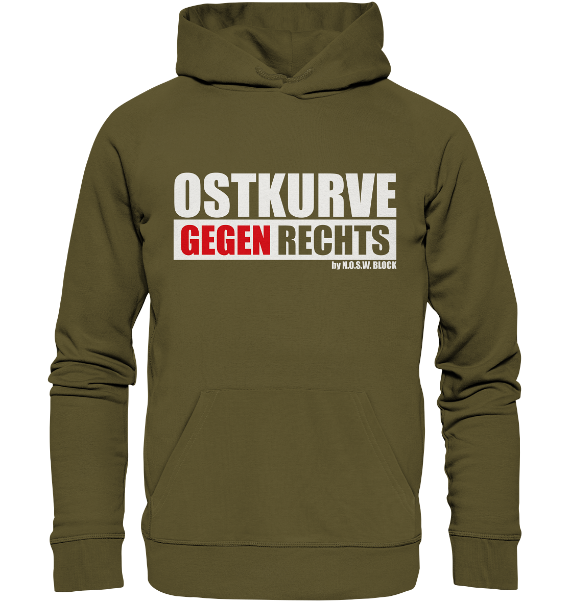 N.O.S.W. BLOCK Gegen Rechts Hoodie "OSTKURVE GEGEN RECHTS" Männer Organic Kapuzenpullover khaki