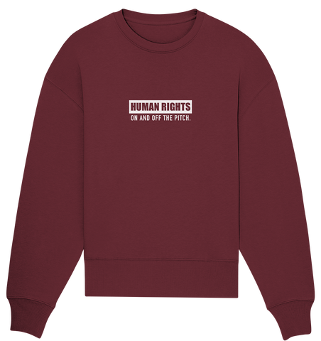 N.O.S.W. BLOCK Fanblock Sweater "HUMAN RIGHTS ON AND OFF THE PITCH" Frauen Organic Oversize Sweatshirt weinrot
