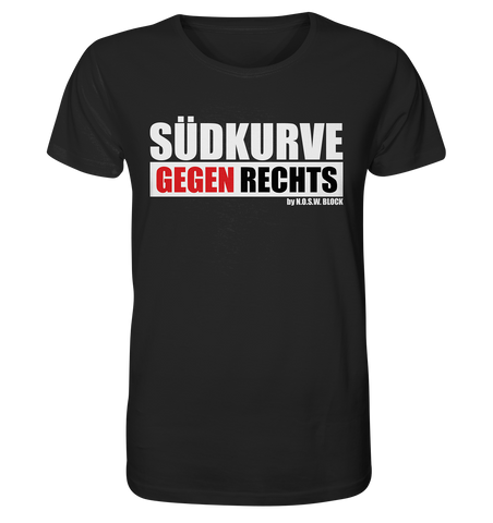 N.O.S.W. BLOCK Gegen Rechts Shirt "SÜDKURVE GEGEN RECHTS" Männer Organic T-Shirt schwarz