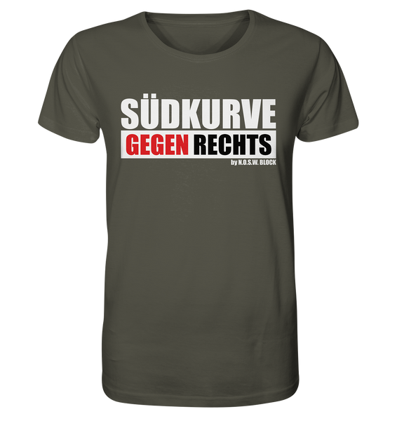 N.O.S.W. BLOCK Gegen Rechts Shirt "SÜDKURVE GEGEN RECHTS" Männer Organic T-Shirt khaki