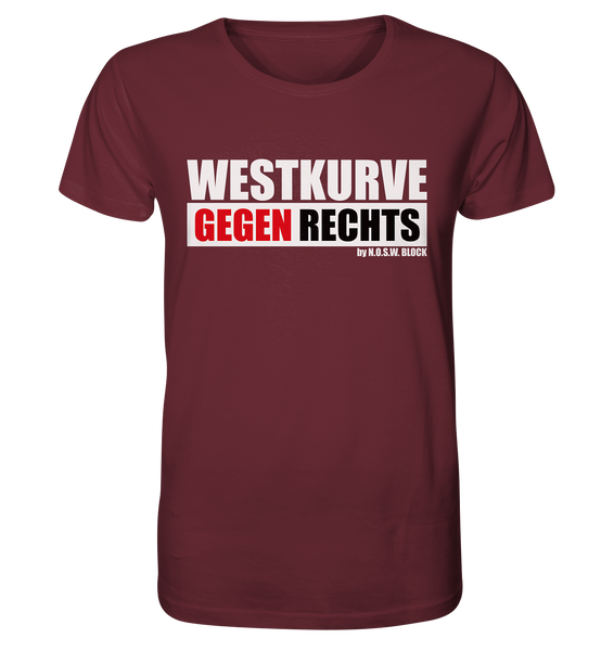 N.O.S.W. BLOCK Gegen Rechts Shirt "WESTKURVE GEGEN RECHTS" Männer Organic T-Shirt weinrot