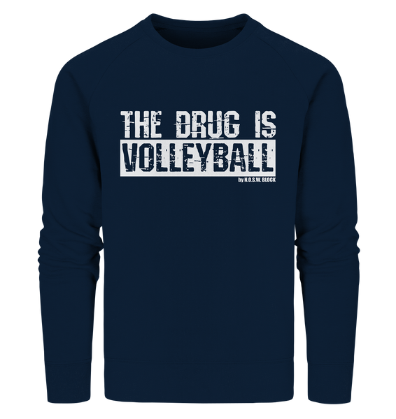 N.O.S.W. BLOCK Fanblock Sweater "THE DRUG IS VOLLEYBALL" Männer Organic Sweatshirt navy