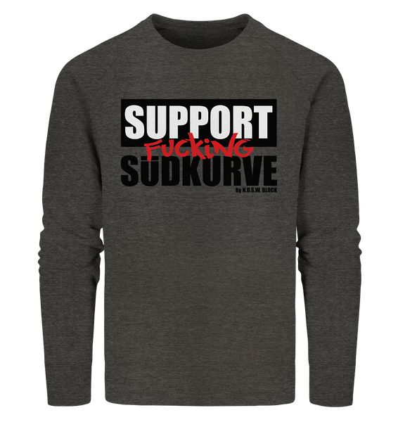 N.O.S.W. BLOCK Fanblock Sweater "SUPPORT FUCKING SÜDKURVE" Männer Organic Sweatshirt dark heather grau