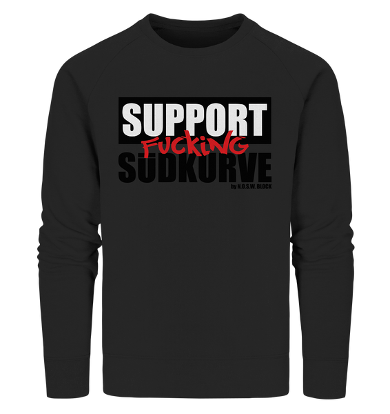 N.O.S.W. BLOCK Fanblock Sweater "SUPPORT FUCKING SÜDKURVE" Männer Organic Sweatshirt schwarz