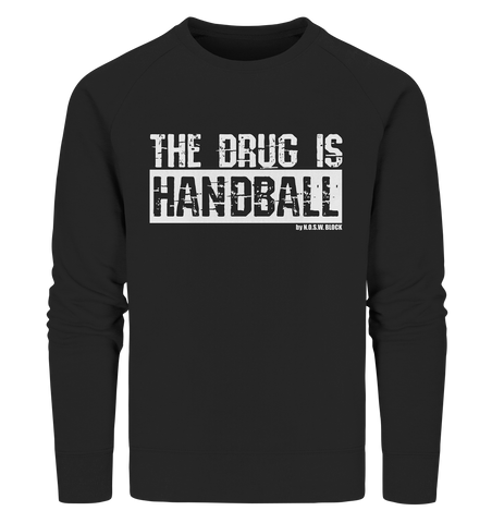 N.O.S.W. BLOCK Fanblock Sweater "THE DRUG IS HANDBALL" Männer Organic Sweatshirt schwarz