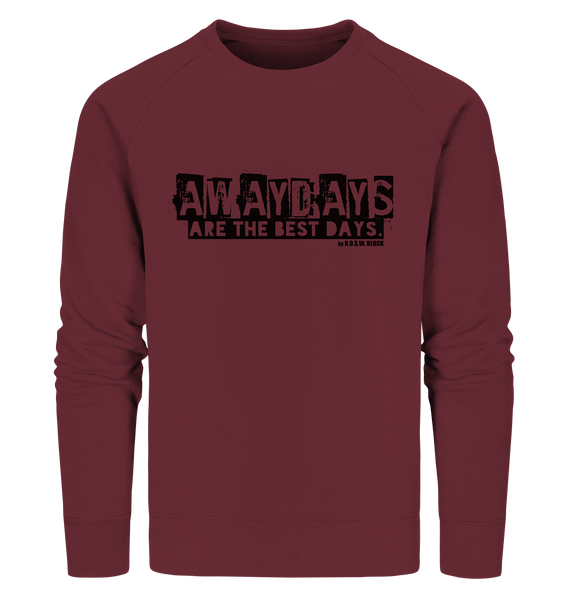 N.O.S.W. BLOCK Fanblock Sweater "AWAYDAYS ARE THE BEST DAYS." Männer Organic Sweatshirt weinrot