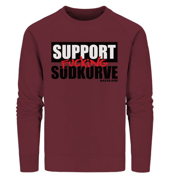 N.O.S.W. BLOCK Fanblock Sweater "SUPPORT FUCKING SÜDKURVE" Männer Organic Sweatshirt weinrot