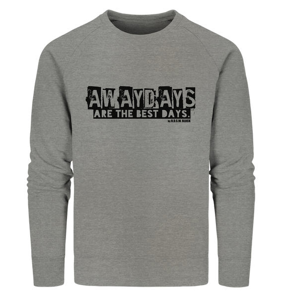 N.O.S.W. BLOCK Fanblock Sweater "AWAYDAYS ARE THE BEST DAYS." Männer Organic Sweatshirt mid heather grau