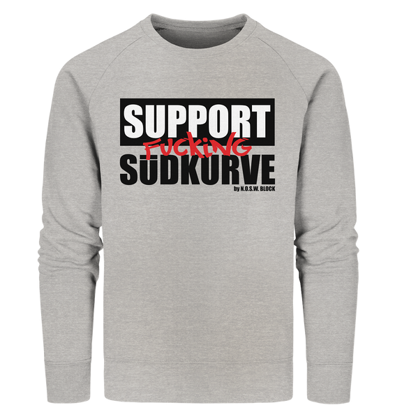 N.O.S.W. BLOCK Fanblock Sweater "SUPPORT FUCKING SÜDKURVE" Männer Organic Sweatshirt heather grau