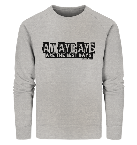 N.O.S.W. BLOCK Fanblock Sweater "AWAYDAYS ARE THE BEST DAYS." Männer Organic Sweatshirt heather grau