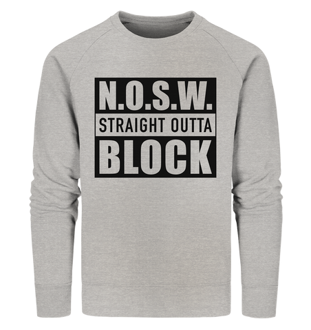 N.O.S.W. BLOCK Sweater "STRAIGHT OUTTA" Männer Organic Sweatshirt heather grau