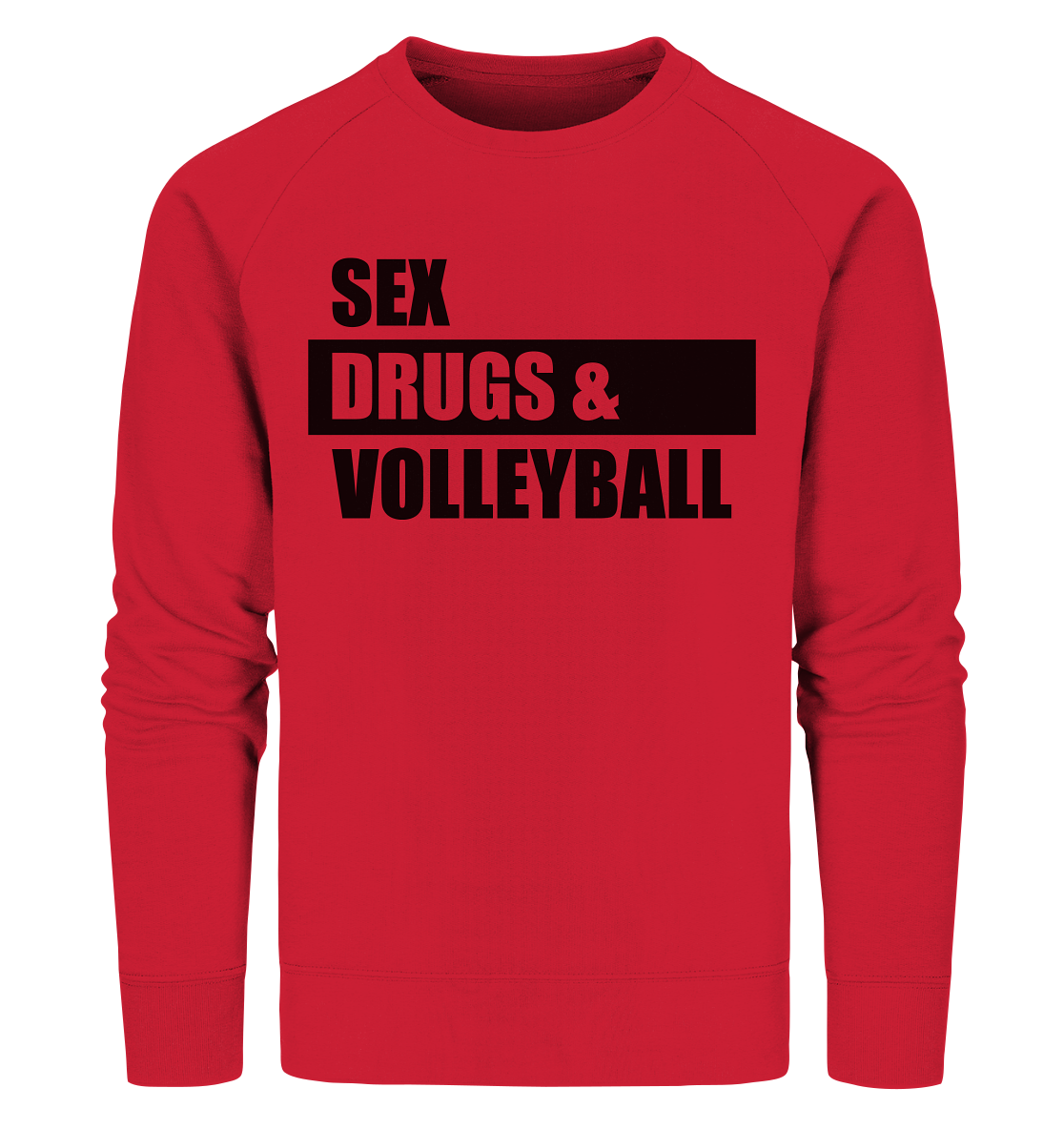 N.O.S.W. BLOCK Fanblock Sweater "SEX, DRUGS & VOLLEYBALL" Männer Organic Sweatshirt rot