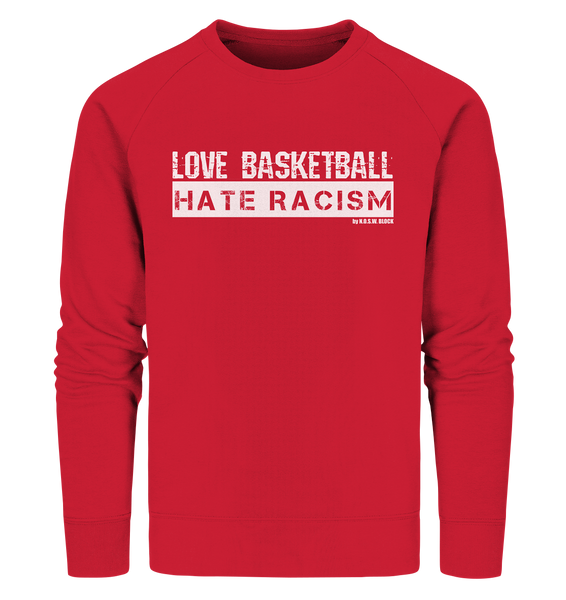 N.O.S.W. BLOCK Gegen Rechts Sweater "LOVE BASKETBALL HATE RACISM" Männer Organic Sweatshirt rot