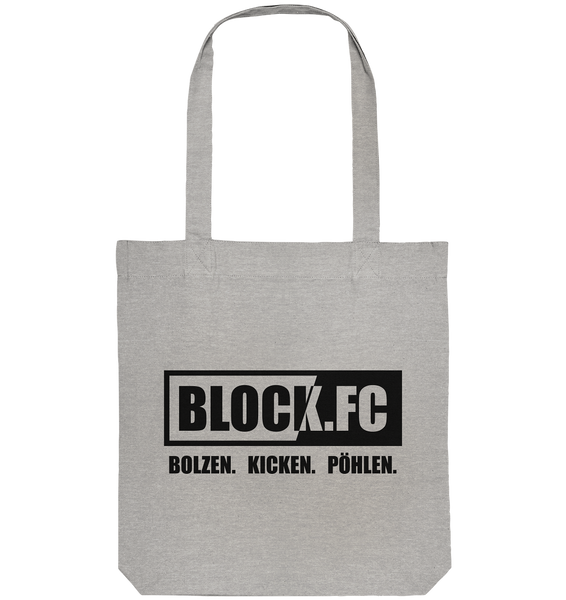 BLOCK.FC Tote-Bag "BOLZEN. KICKEN. PÖHLEN." Organic Baumwolltasche heather grau