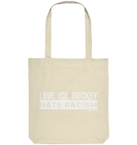 N.O.S.W. BLOCK Gegen Rechts Tote-Bag "LOVE ICE HOCKEY HATE RACISM" Organic Baumwolltasche natural