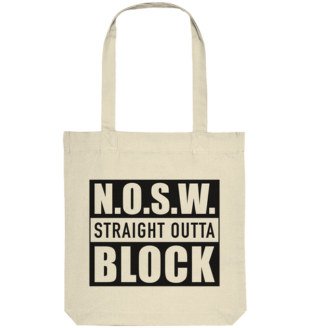 N.O.S.W. BLOCK Organic Tote-Bag "STRAIGHT OUTTA" Baumwolltasche natural