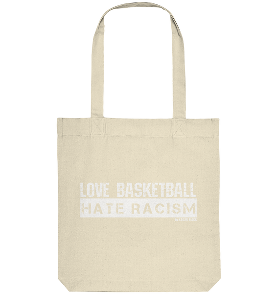 N.O.S.W. BLOCK Gegen Rechts Tote-Bag "LOVE BASKETBALL HATE RACISM" Organic Baumwolltasche natural