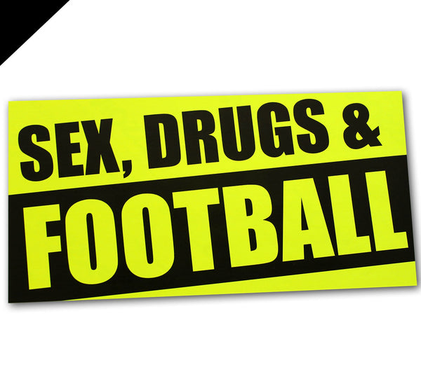 N.O.S.W. BLOCK NEON Aufkleber "Sex, Drugs & Football" Fan Ultra Supporter 